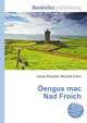 Oengus mac Nad Froich, Jesse Russell,Ronald Cohn 
