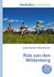 Rob van den Wildenberg, Jesse Russell,Ronald Cohn 