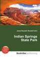 Indian Springs State Park, Jesse Russell,Ronald Cohn 