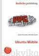Ubuntu Mobile, Jesse Russell,Ronald Cohn 