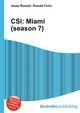 CSI: Miami (season 7), Jesse Russell,Ronald Cohn 