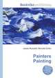 Painters Painting, Jesse Russell,Ronald Cohn 