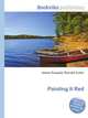 Painting It Red, Jesse Russell,Ronald Cohn 