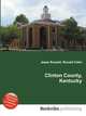 Clinton County, Kentucky, Jesse Russell,Ronald Cohn 
