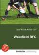 Wakefield RFC, Jesse Russell,Ronald Cohn 