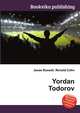 Yordan Todorov, Jesse Russell,Ronald Cohn 