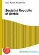 Socialist Republic of Serbia, Jesse Russell,Ronald Cohn 