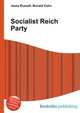 Socialist Reich Party, Jesse Russell,Ronald Cohn 