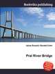 Prai River Bridge, Jesse Russell,Ronald Cohn 