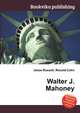 Walter J. Mahoney, Jesse Russell,Ronald Cohn 