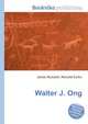 Walter J. Ong, Jesse Russell,Ronald Cohn 