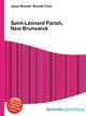 Saint-Leonard Parish, New Brunswick, Jesse Russell,Ronald Cohn 