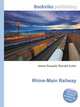 Rhine-Main Railway, Jesse Russell,Ronald Cohn 