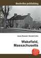Wakefield, Massachusetts, Jesse Russell,Ronald Cohn 