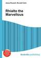 Rhialto the Marvellous, Jesse Russell,Ronald Cohn 