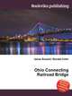 Ohio Connecting Railroad Bridge, Jesse Russell,Ronald Cohn 