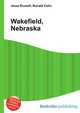 Wakefield, Nebraska, Jesse Russell,Ronald Cohn 