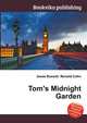 Tom's Midnight Garden, Jesse Russell,Ronald Cohn 