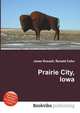 Prairie City, Iowa, Jesse Russell,Ronald Cohn 