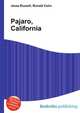Pajaro, California, Jesse Russell,Ronald Cohn 
