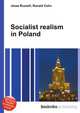 Socialist realism in Poland, Jesse Russell,Ronald Cohn 