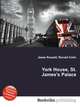 York House, St. James's Palace, Jesse Russell,Ronald Cohn 