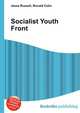 Socialist Youth Front, Jesse Russell,Ronald Cohn 