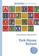 York House School, Jesse Russell,Ronald Cohn 
