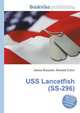 USS Lancetfish (SS-296), Jesse Russell,Ronald Cohn 