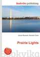 Prairie Lights, Jesse Russell,Ronald Cohn 