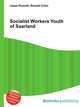Socialist Workers Youth of Saarland, Jesse Russell,Ronald Cohn 