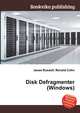 Disk Defragmenter (Windows), Jesse Russell,Ronald Cohn 