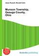 Munson Township, Geauga County, Ohio, Jesse Russell,Ronald Cohn 