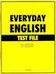 Everyday English. Test File. Рабочая тетрадь, Дроздова Татьяна Юрьевна, Берестова Алла Иосифовна, Дунаевская М. А. 