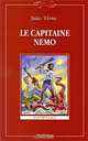 Le Capitaine Nemo (Капитан Немо: Отрывки из романа Жюля Верна 20000 лье под водой): Книга для чтения на французском языке, Verne J. (Верн Ж.) 