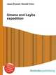 Umana and Leyba expedition, Jesse Russell,Ronald Cohn 