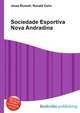 Sociedade Esportiva Nova Andradina, Jesse Russell,Ronald Cohn 