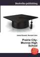 Prairie City-Monroe High School, Jesse Russell,Ronald Cohn 