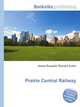 Prairie Central Railway, Jesse Russell,Ronald Cohn 