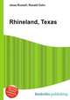 Rhineland, Texas, Jesse Russell,Ronald Cohn 