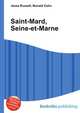 Saint-Mard, Seine-et-Marne, Jesse Russell,Ronald Cohn 