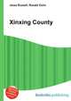 Xinxing County, Jesse Russell,Ronald Cohn 