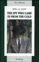 The Sky Who Came From The Cold / Шпион, вернувшийся с холода. Книга для чтения на английском языке, John Le Carre, Ле Карре Дж. 