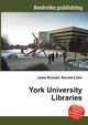 York University Libraries, Jesse Russell,Ronald Cohn 