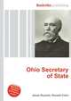 Ohio Secretary of State, Jesse Russell,Ronald Cohn 
