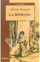 Римлянка = La Romana: Книга для чтения на итальянском языке. (Серия:'La collezione'), Моравиа Альберто 