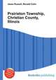 Prairieton Township, Christian County, Illinois, Jesse Russell,Ronald Cohn 