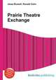 Prairie Theatre Exchange, Jesse Russell,Ronald Cohn 