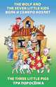 The Wolf and the Seven Little Kids = Волк и семеро козлят. The Three Little Pigs = Три поросенка / авт. сост. Н.В. Ефимова, авт.-сост. Н.В. Ефимова 