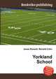 Yorkland School, Jesse Russell,Ronald Cohn 